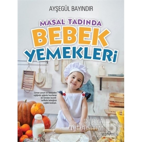 YEDİVEREN / MASAL TADINDA  BEBEK YEMEKLERİ