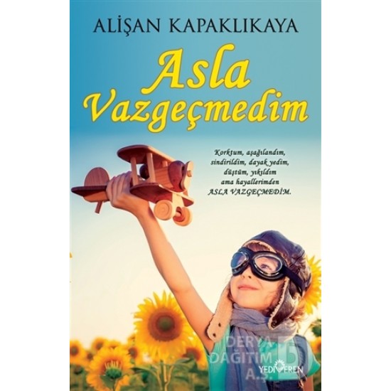 YEDİVEREN / ASLA VAZGEÇMEDİM / ALİŞAN KAPAKLIKAYA