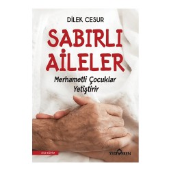 YEDİVEREN / SABIRLI AİLELER  MERHAMETLİ ÇOCUKLAR