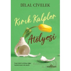 YEDİVEREN / KIRIK KALPLER ATÖLYESİ