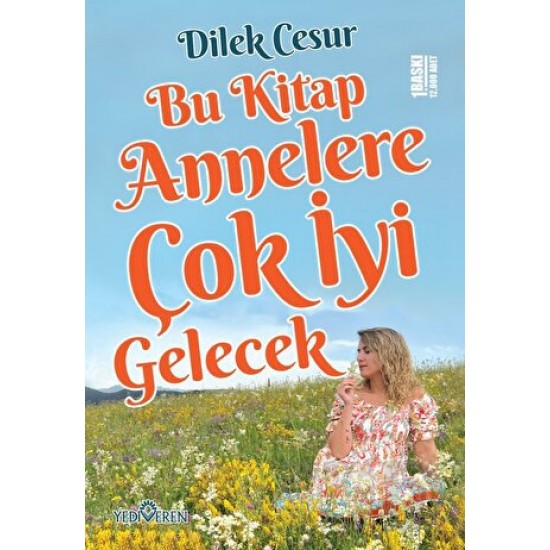 YEDİVEREN / BU KİTAP ANNELERE ÇOK İYİ GELECEK