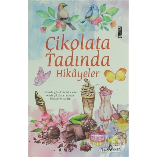 YEDİVEREN / ÇİKOLATA TADINDA HİKAYELER