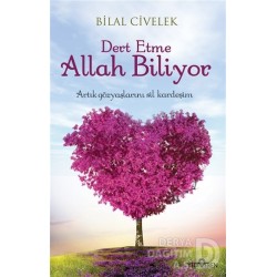 YEDİVEREN / DERT ETME ALLAH BİLİYOR / BİLAL CİVELE