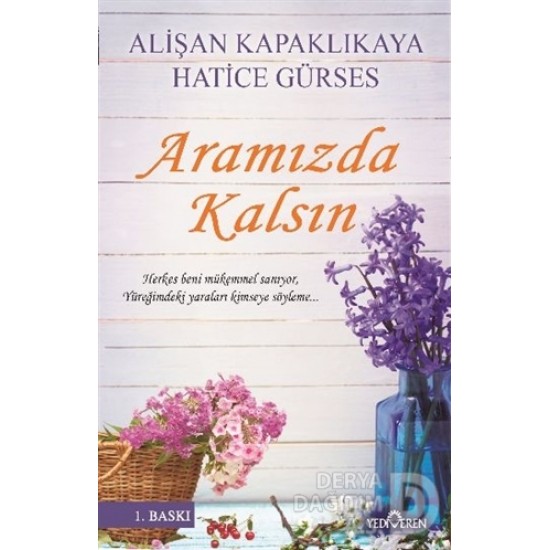 YEDİVEREN / ARAMIZDA KALSIN / A. KAPAKLIKAYA