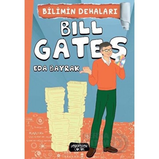 YEDİVEREN / BİLİMİN DEHALARI - BILL GATES