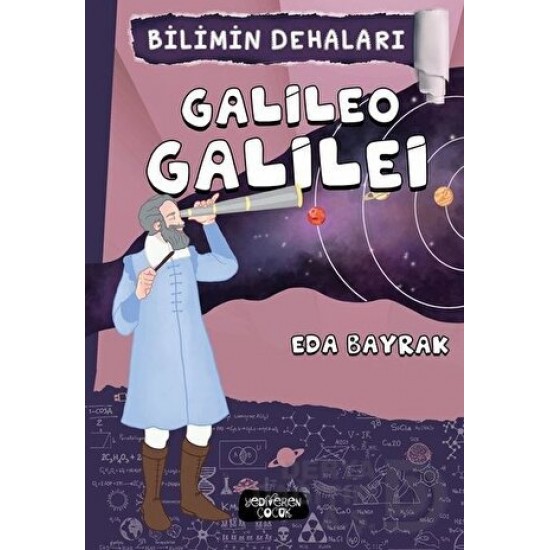 YEDİVEREN / BİLİMİN DEHALARI - GALİLEO GALILEI