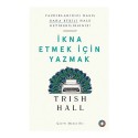 YEDİTEPE / İKNA ETMEK İÇİN YAZMAK (ORENDA) YEDİTEPE / İKNA ETMEK İÇİN YAZMAK (ORENDA)
