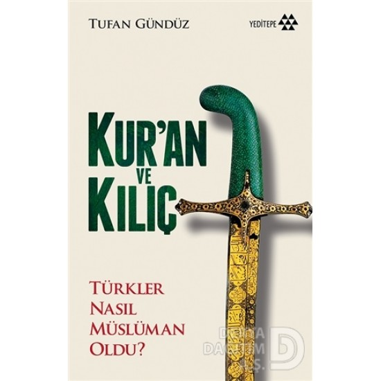 YEDİTEPE / KURAN VE KILIÇ / TUFAN GÜNDÜZ