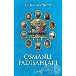 YEDİTEPE / OSMANLI PADİŞAHLARI / ERHAN AFYONCUOĞLU