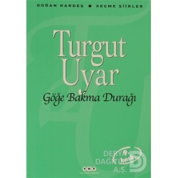 YKY / GÖĞE BAKMA DURAĞI