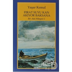 YKY / FIRAT SUYU KAN AKIYOR BAKSANA - YAŞAR KEMAL