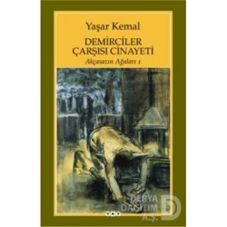 YKY / DEMİRCİLER ÇARŞISI CİNAYETİ