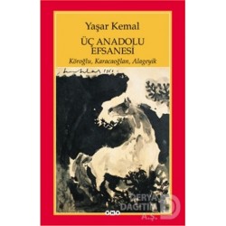 YKY / ÜÇ ANADOLU EFSANESİ