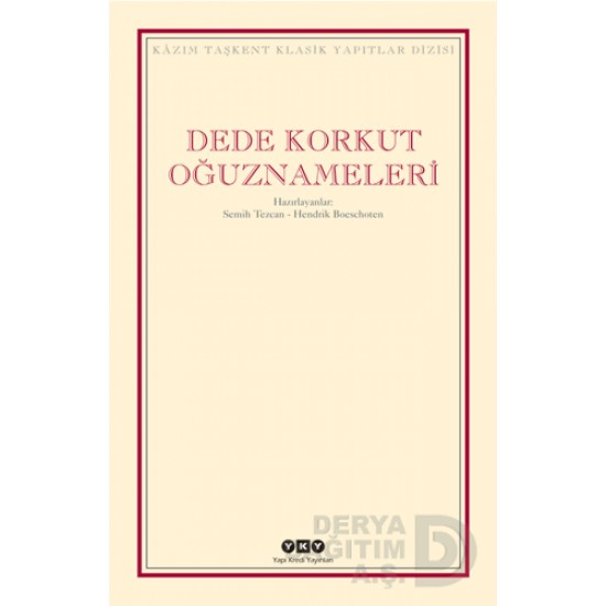 YKY / DEDE KORKUT OĞUZNAMELERİ YKY / DEDE KORKUT OĞUZNAMELERİ