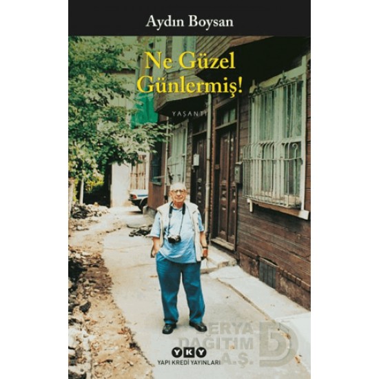 YKY / NE GÜZEL GÜNLERMİŞ ! YKY / NE GÜZEL GÜNLERMİŞ !