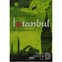 YKY / İZTANBUL III. TILSIMLAR UYANINCA