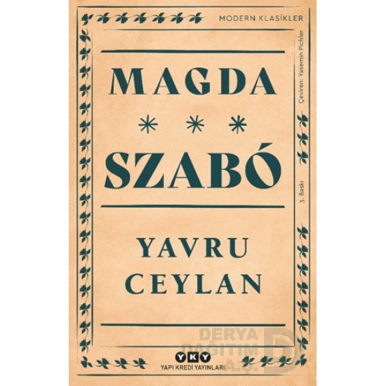 YKY / YAVRU CEYLAN - MAGDA SZABO YKY / YAVRU CEYLAN - MAGDA SZABO