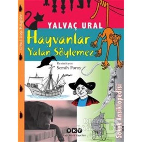 YKY / HAYVANLAR YALAN SÖYLEMEZ