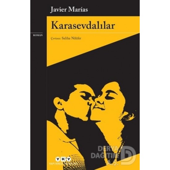 YKY / KARASEVDALILAR / JAVİER MARİAS YKY / KARASEVDALILAR / JAVİER MARİAS