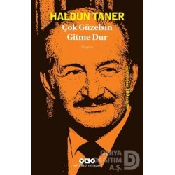 YKY / ÇOK GÜZELSİN GİTME DUR / HALDUN TANER
