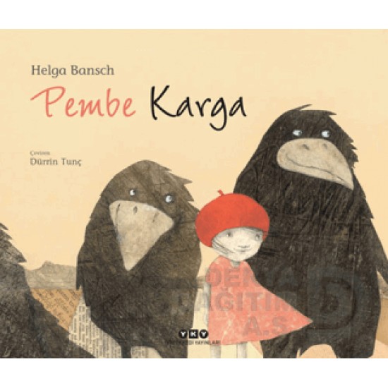 YKY / PEMBE KARGA / HELGA BANSCH YKY / PEMBE KARGA / HELGA BANSCH