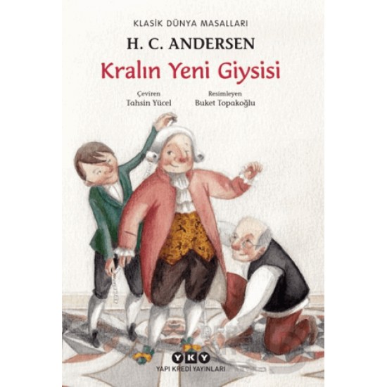 YKY / KRALIN YENİ GİYSİSİ YKY / KRALIN YENİ GİYSİSİ