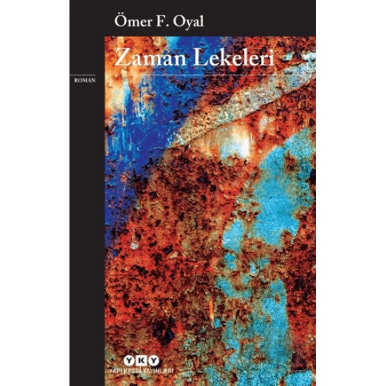 YKY / ZAMAN LEKELERİ / Ö.F.OYAL YKY / ZAMAN LEKELERİ / Ö.F.OYAL