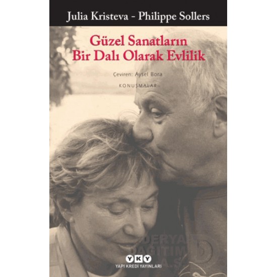 YKY / GÜZEL SANATLARIN BİR DALI OLARAK EVLİLİK YKY / GÜZEL SANATLARIN BİR DALI OLARAK EVLİLİK