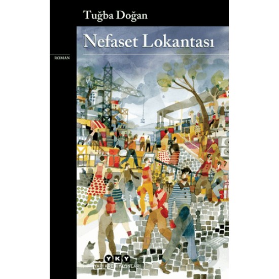 YKY / NEFASET LOKANTASI / TUĞBA DOĞAN YKY / NEFASET LOKANTASI / TUĞBA DOĞAN