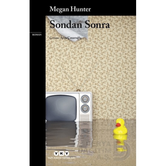 YKY / SONDAN SONRA - MEGAN HUNTER