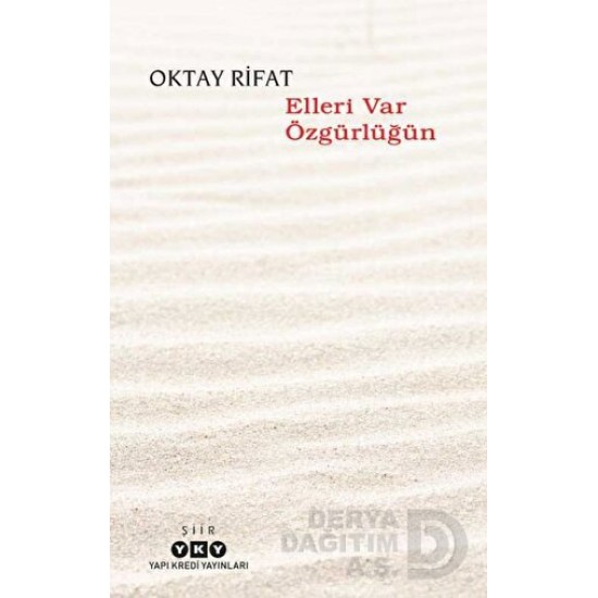 YKY / ELLERİ VAR ÖZGÜRLÜĞÜN- KARTON / OKTAY RIFAT YKY / ELLERİ VAR ÖZGÜRLÜĞÜN- KARTON / OKTAY RIFAT