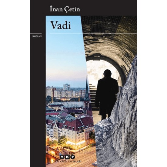 YKY / VADİ / İNAN ÇETİN