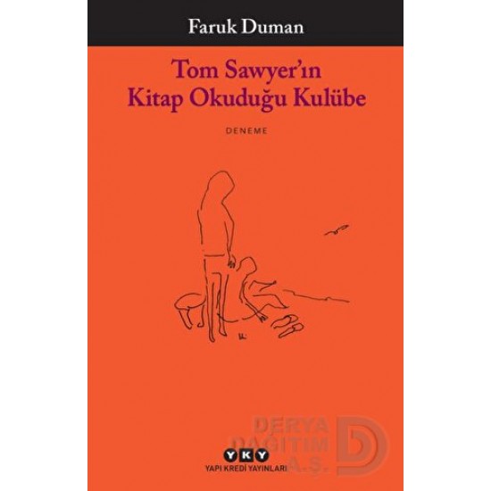 YKY / TOM SAWYERİN KİTAP OKUDUĞU KULÜBE