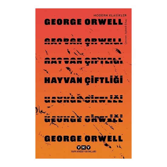 YKY / HAYVAN ÇİFTLİĞİ - ORWELL