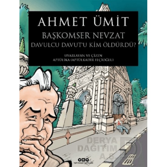 YKY / BAŞKOMSER NEVZAT - DAVULCU DAVUTU KİM ÖLDÜRDÜ