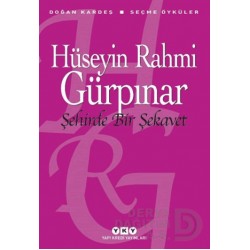 YKY / ŞEHİRDE BİR ŞEKAVET - SEÇME ÖYKÜLER