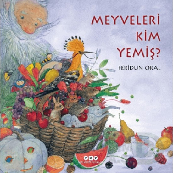 YKY / MEYVELERİ KİM YEMİŞ (KARTON KAPAK)