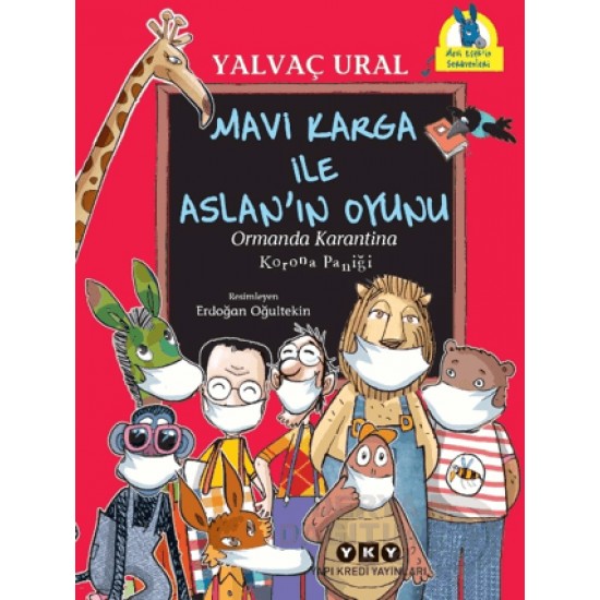 YKY / MAVİ KARGA İLE ASLANIN OYUNU - ORMANDA KA.