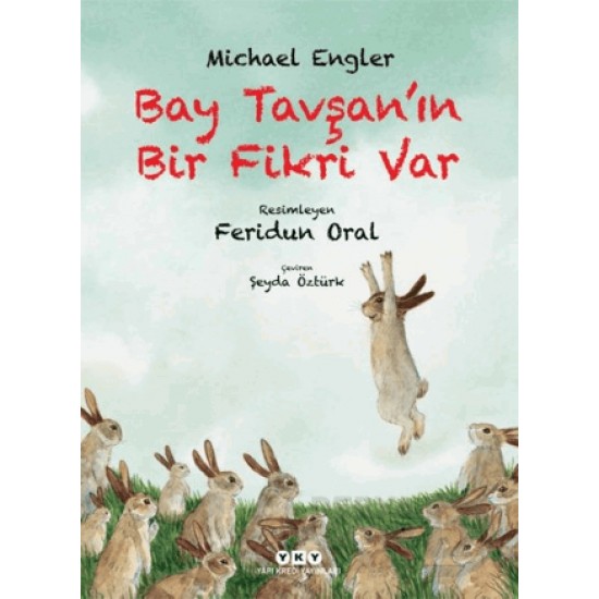 YKY / BAY TAVŞANIN BİR FİKRİ VAR (KARTON KAPAK) YKY / BAY TAVŞANIN BİR FİKRİ VAR (KARTON KAPAK)