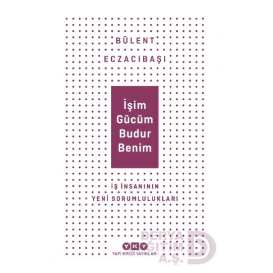 YKY / İŞİM GÜCÜM BUDUR BENİM (KARTON KAPAK) YKY / İŞİM GÜCÜM BUDUR BENİM (KARTON KAPAK)