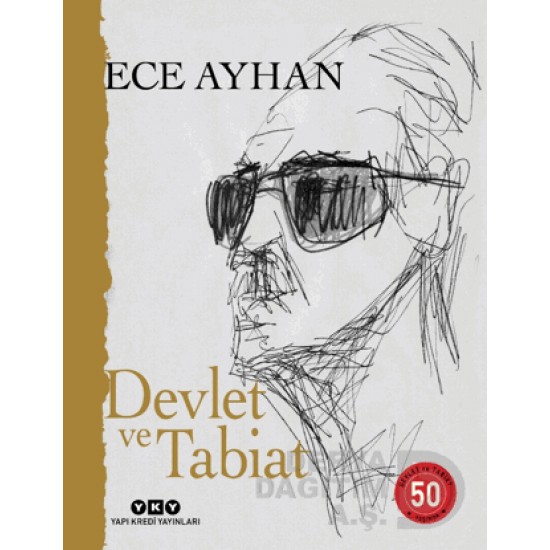 YKY / DEVLET VE TABİYAT - CİLTLİ (50 YAŞINDA) YKY / DEVLET VE TABİYAT - CİLTLİ (50 YAŞINDA)