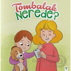 YEŞİLAY YAYINLARI /  TOMBALAK NEREDE ?