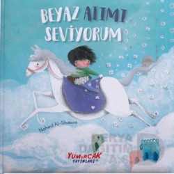 YUMURCAK / BEYAZ ATIMI SEVİYORUM