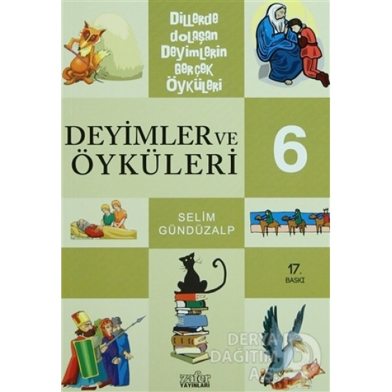 ZAFER YAY / DEYİMLER VE ÖYKÜLERİ 6