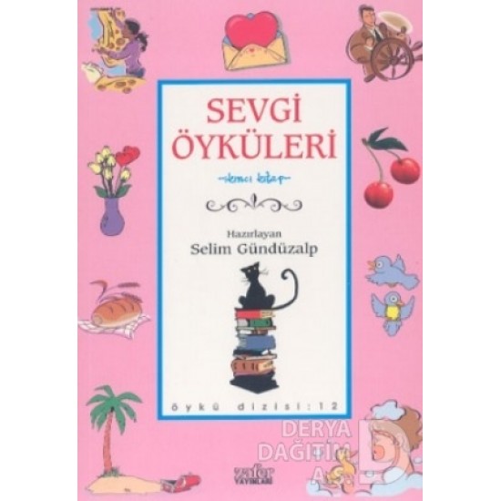 ZAFER YAY / SEVGİ ÖYKÜLERİ 2